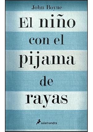 EL NIÑO CON EL PIJAMA DE RAYAS :