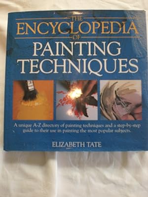 The Encyclopedia of Painting Techniques