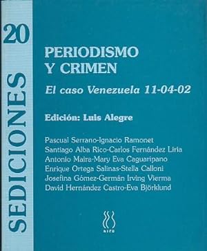 Imagen del vendedor de Periodismo y crimen. El caso Venezuela 11-04-02 a la venta por LIBRERA GULLIVER