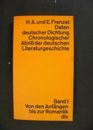 Bild des Verkufers fr Daten deutscher Dichtung - Chronologischer Abri der deutschen Literaturgeschichte Bd1: Von den Anfngen bis zur Romantik zum Verkauf von Antiquariat Strter