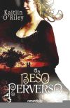 Seller image for UN BESO PERVERSO(9788499700687) for sale by Agapea Libros