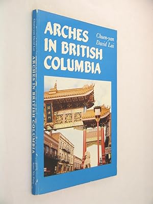 Immagine del venditore per Arches in British Columbia venduto da Renaissance Books