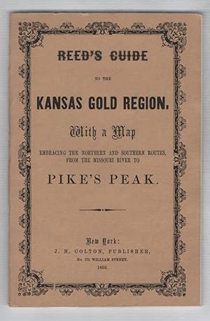 Reed's Guide to the Kansas Gold Region