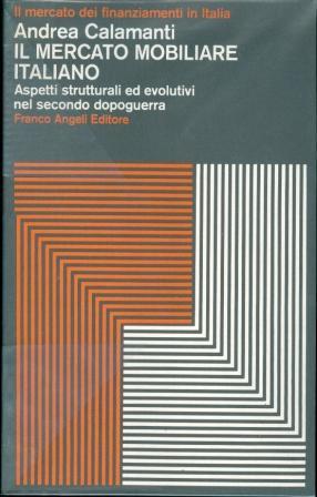 Seller image for Il mercato mobiliare italiano: aspetti strutturali ed evolutivi nel secondo dopoguerra. for sale by Studio Bibliografico Adige