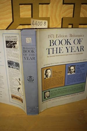 Imagen del vendedor de 1971 Britannica Book of the Year 1971: Events of 1970 a la venta por Princeton Antiques Bookshop