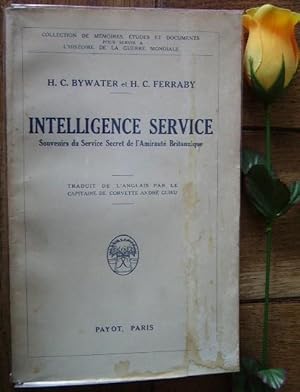 Image du vendeur pour Intelligence service souvenirs du service secret de l'amiraut britannique mis en vente par Bonnaud Claude