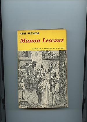 Imagen del vendedor de HISTOIRE DU CHEVALIER DES GRIEUX ET DE MANON LESCAUT.Texte tabli avec introduction ,notes ,relev des variantes ,bibliographie ,glossaire et index par F. Deloffre et R. Picard. Edition illustre de 34 reproductions a la venta por Librairie CLERC