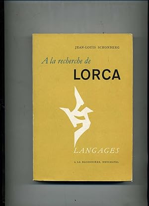 Immagine del venditore per A LA RECHERCHE DE LORCA. venduto da Librairie CLERC