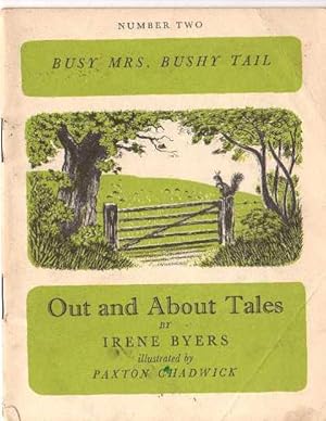 Immagine del venditore per Busy Mrs. Bushy Tail ( Out and About Tales Number Two ) venduto da Oopalba Books