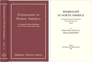 Bild des Verkufers fr Federalism in North America. A Comparative Study Of Institutions. zum Verkauf von The Lawbook Exchange, Ltd., ABAA  ILAB