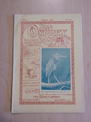The Osprey , An Illustrated Monthly Magazine of Ornithology , Volume 1, No. 3, November 1896
