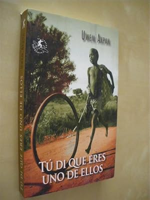 Seller image for T DI QUE ERES UNO DE ELLOS for sale by LIBRERIA TORMOS