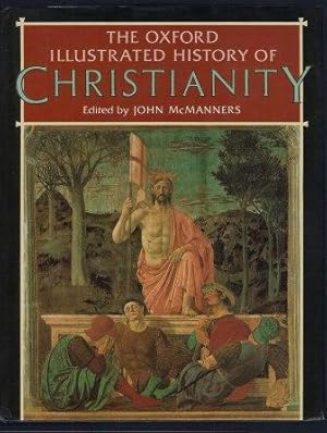 Imagen del vendedor de The Oxford illustrated history of christianity a la venta por LES TEMPS MODERNES