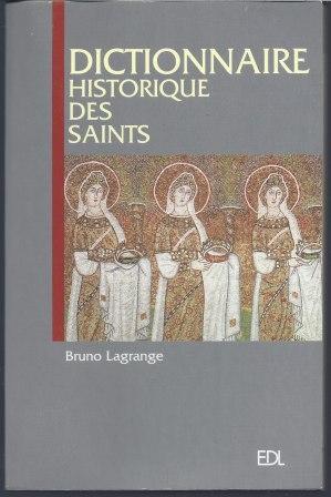 Image du vendeur pour Dictionnaire historique des saints mis en vente par LES TEMPS MODERNES