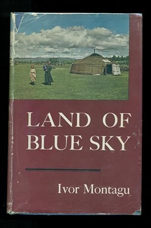 Immagine del venditore per Land of Blue Sky A Portrait of Modern Mongolia. venduto da David Mason Books (ABAC)