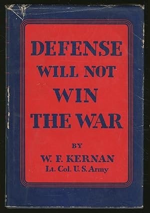 Seller image for Defense Will Not Win the War for sale by Between the Covers-Rare Books, Inc. ABAA