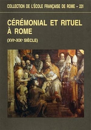 Seller image for Crmonial et rituel  Rome (XVIe-XIXe sicle). for sale by FIRENZELIBRI SRL