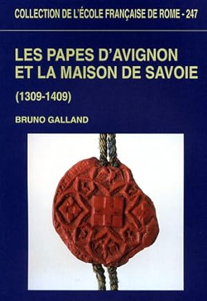 Bild des Verkufers fr Les papes d'Avignon et la Maison de Savoie (1309-1409). zum Verkauf von FIRENZELIBRI SRL