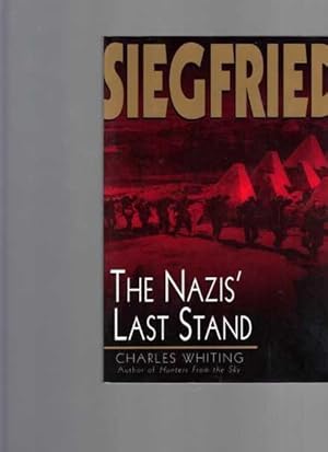 Seller image for Siegfried: The Nazis Last Stand for sale by Berry Books