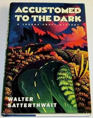 Accustomed to the Dark (signed 1st)
