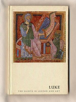 Seller image for Luke; Volume 8 in The Saints in Legend and Art Series for sale by Little Stour Books PBFA Member