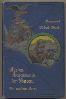 Imagen del vendedor de Freiheitskampf der Buren. Die deutschen Korps. a la venta por Leonardu