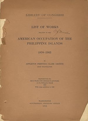 List of works relating to the American occupation of the Philippine Islands, 1898-1903