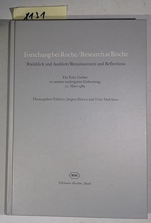 Forschung bei Roche / Research at Roche - Rückblick Und Ausblick / Reminiscences and Reflections ...