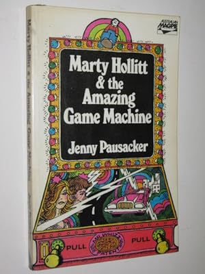 Seller image for Marty Hollitt and the Amazing Game Machine for sale by Manyhills Books