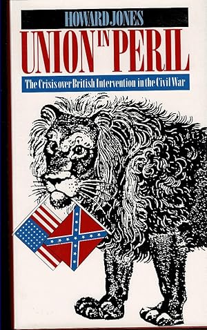 Seller image for UNION IN PERIL The Crisis over British Intervention in the Civil War for sale by Circle City Books