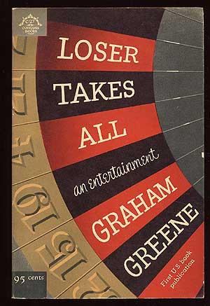 Bild des Verkufers fr Loser Takes All zum Verkauf von Between the Covers-Rare Books, Inc. ABAA