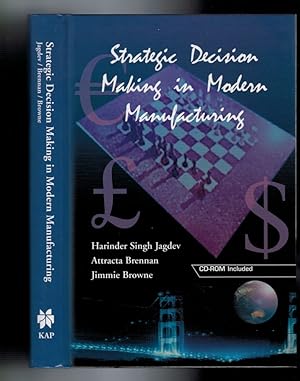 Imagen del vendedor de Strategic Decision Making in Modern Manufacturing a la venta por Barter Books Ltd