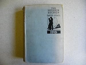 The Hidden Riches 1922 1st Edition