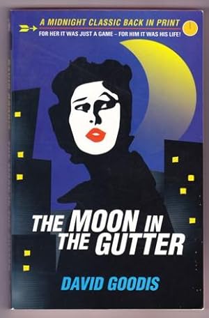 Seller image for THE MOON IN THE GUTTER for sale by REVERE BOOKS, abaa/ilab & ioba