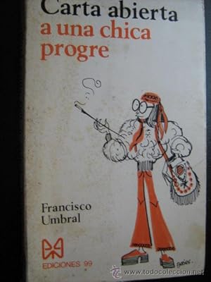 Imagen del vendedor de CARTA ABIERTA A UNA CHICA PROGRE a la venta por Librera Maestro Gozalbo