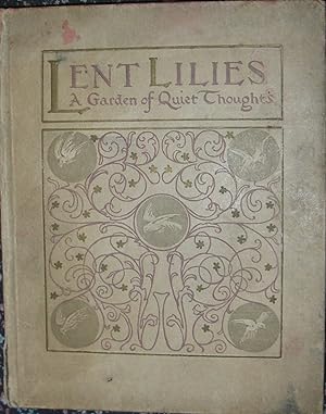 Bild des Verkufers fr Lent Lillies - A Garden of Quiet Thoughts for Forty Days zum Verkauf von eclecticbooks