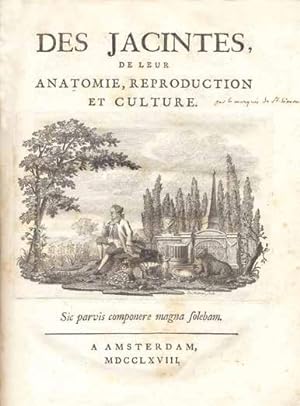 Bild des Verkufers fr Des jacintes, de leur anatomie, reproduction et culture. zum Verkauf von Hnersdorff Rare Books ABA ILAB