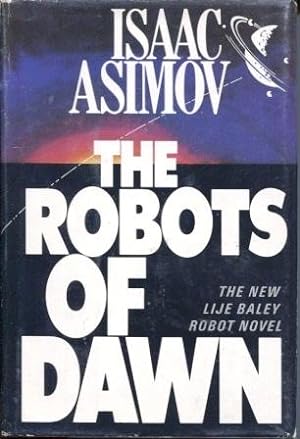 Seller image for The Robots of Dawn for sale by E Ridge Fine Books