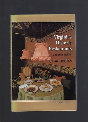 Seller image for Virginia's Historic Restaurants and their Recipes for sale by Keller Books
