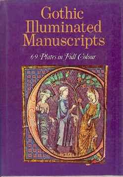 Seller image for GOTHIC ILLUMINATED MANUSCRIPTS. for sale by Barry McKay Rare Books