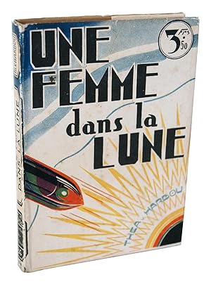 Seller image for UNE FEMME DANS LA LUNE (THE WOMAN IN THE MOON) for sale by Captain Ahab's Rare Books, ABAA