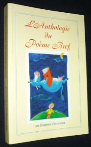 Bild des Verkufers fr L'anthologie du pome bref zum Verkauf von Abraxas-libris