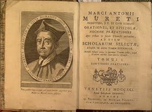 Bild des Verkufers fr Marci Antonii Mureti . Orationes, et epistolae, necnon praefationes quae exstant in Jacobi Thomasii editionibus, ad usum scholarum selectae atque in duos tomos distributae zum Verkauf von Antica Libreria di Bugliarello Bruno S.A.S.