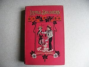 Little Soldiers - Antique Childrens Book