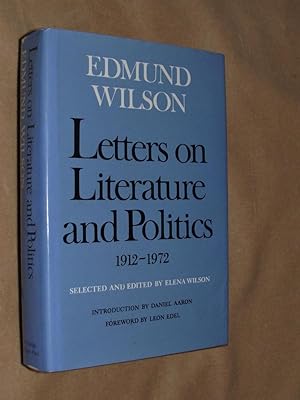 LETTERS ON LITERATURE AND POLITICS 1912-1972.
