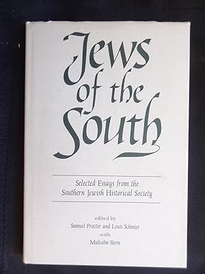 JEWS OF THE SOUTH. Selected Essays from the Southern Jewish Historical Society
