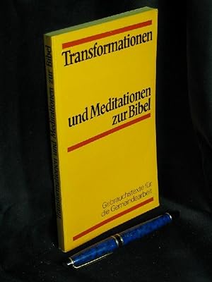 Bild des Verkufers fr Transformationen und Meditationen zur Bibel - Gebrauchstexte fr die Gemeindearbeit - zum Verkauf von Erlbachbuch Antiquariat
