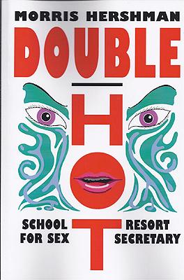 Seller image for Double Hot: School for Sex and Resort Secretary for sale by Ziesings