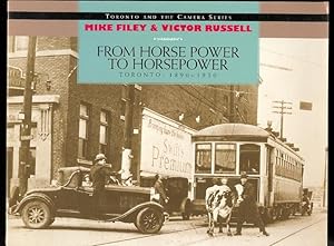 Seller image for FROM HORSE POWER TO HORSEPOWER. TORONTO: 1890-1930. for sale by Capricorn Books