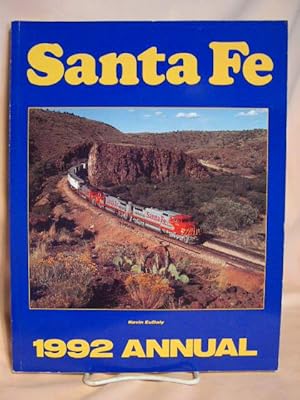 Seller image for SANTA FE 1992 ANNUAL for sale by Robert Gavora, Fine & Rare Books, ABAA